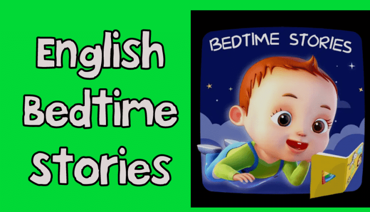 Kids bedtime stories
